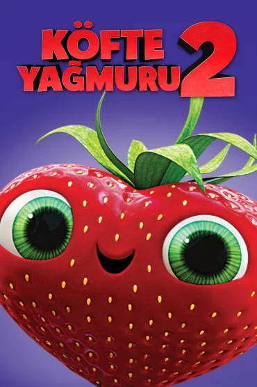 Cloudy with a Chance of Meatballs 2